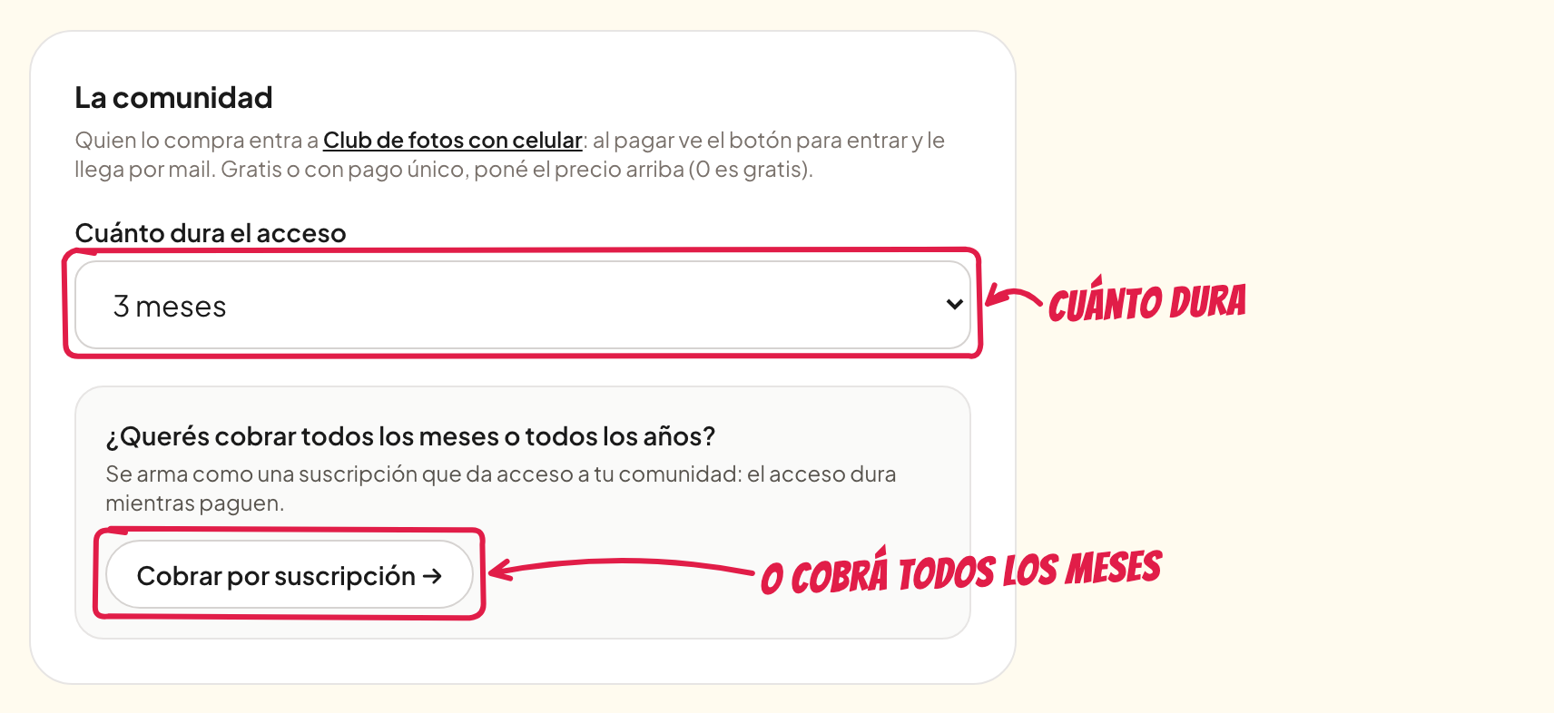 Cuánto dura el acceso, y el botón para cobrar todos los meses