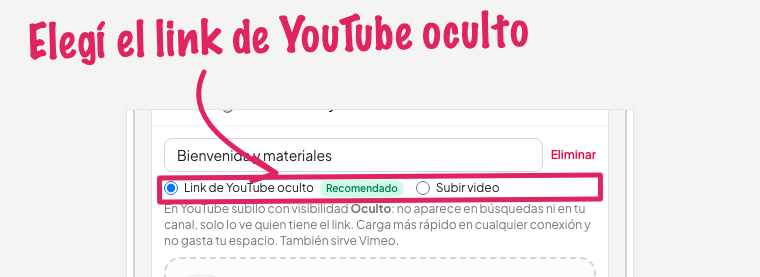 Elegir el link de YouTube oculto o subir el video