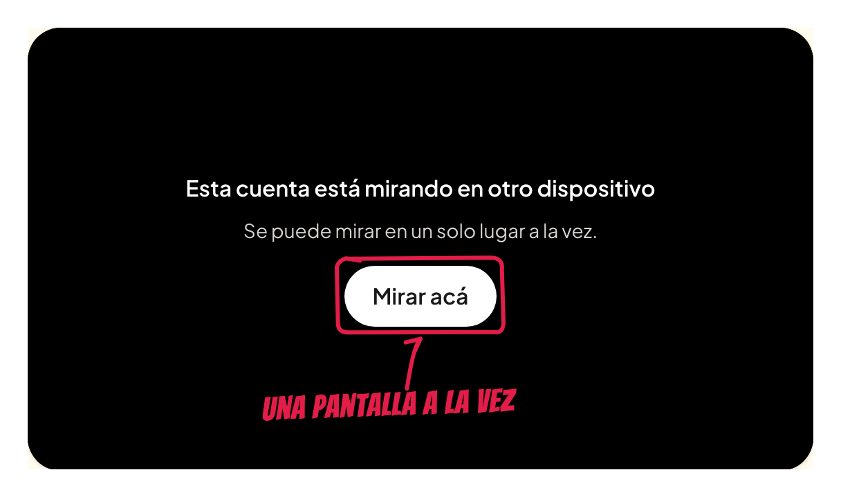 Una sola pantalla a la vez