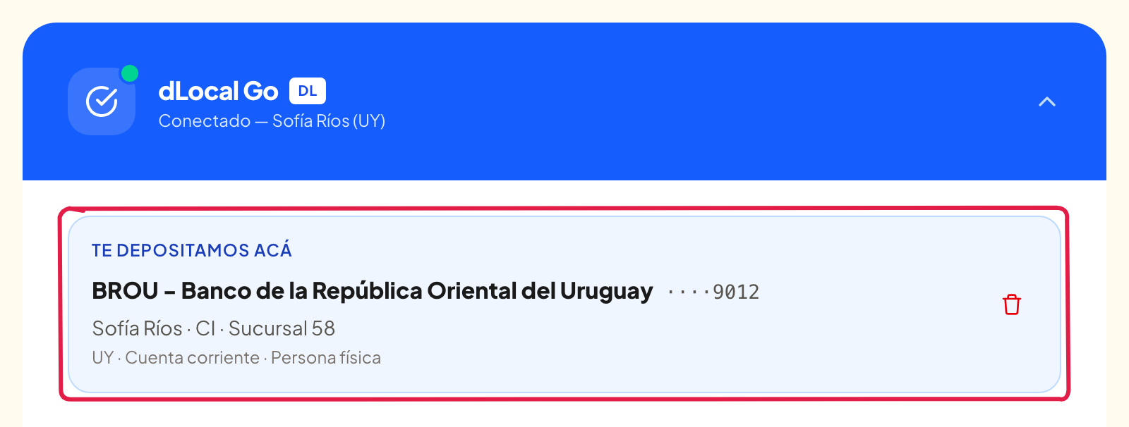 La tarjeta de dLocal Go conectada, con el banco donde te depositamos